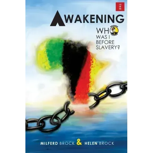 The Awakening; Who was I before slavery?