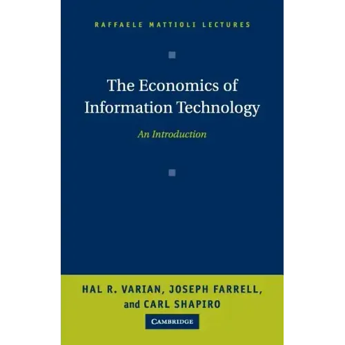 The Economics of Information Technology
