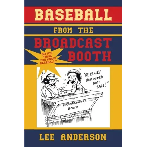 Baseball from the Broadcast Booth: So You Think You Know Baseball?