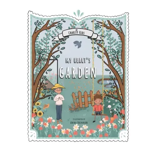 My Heart's Garden