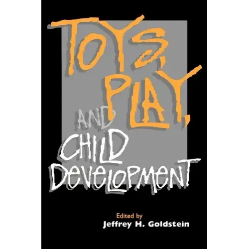 Toys, Play, and Child Development