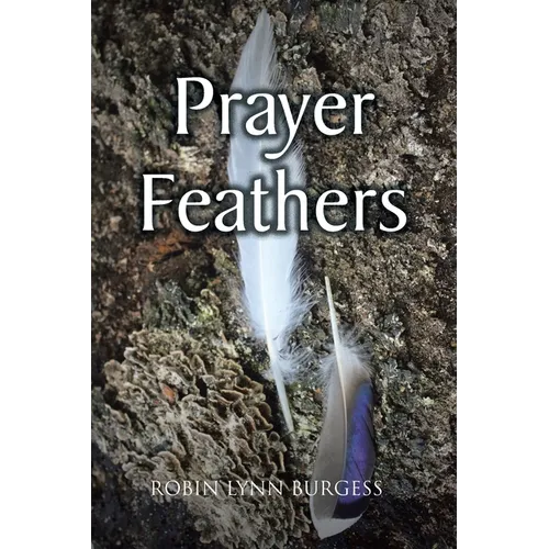 Prayer Feathers