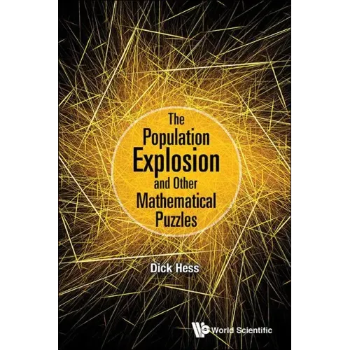The Population Explosion and Other Mathematical Puzzles