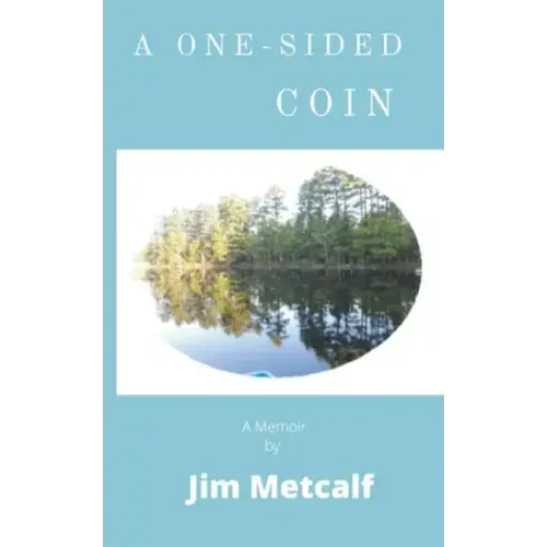 A One-Sided Coin