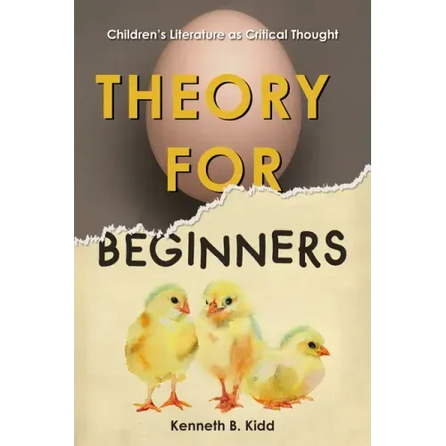 Theory for Beginners: Children's Literature as Critical Thought