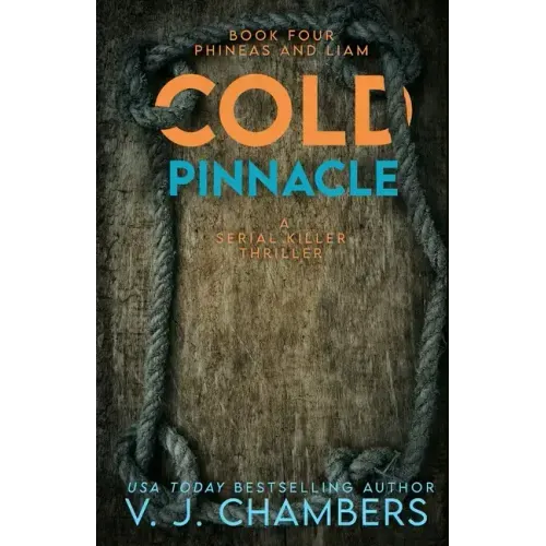 Cold Pinnacle: a serial killer thriller