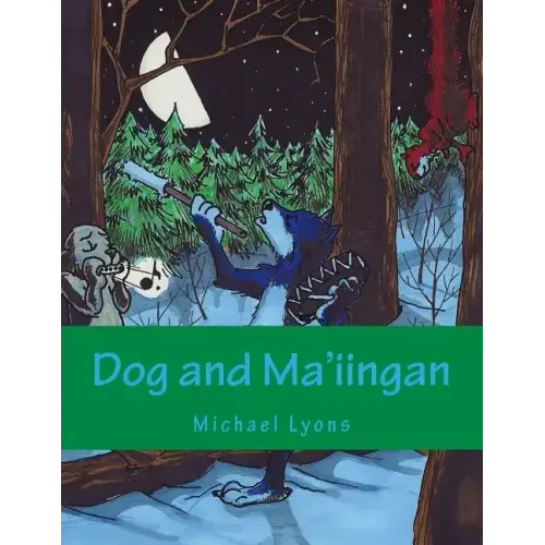 Dog and Ma'iingan