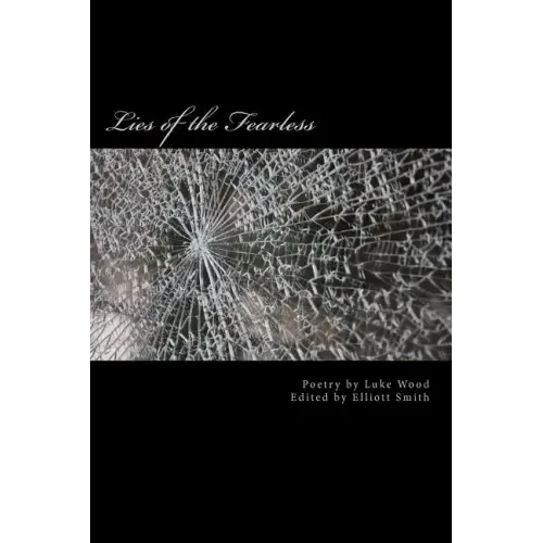 Lies of the Fearless