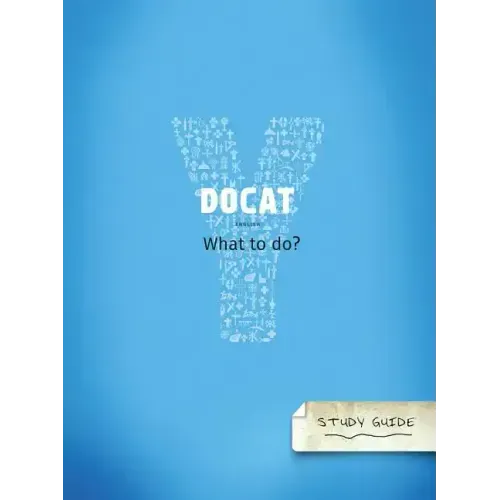 Docat: The Social Teachings of the Catholic Church