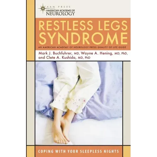 Restless Legs Syndrome: Coping with Your Sleepless Nights