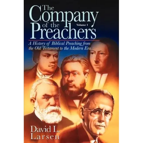 Company of the Preachers, vol 1