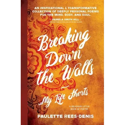Breaking Down The Walls: My Life Shorts