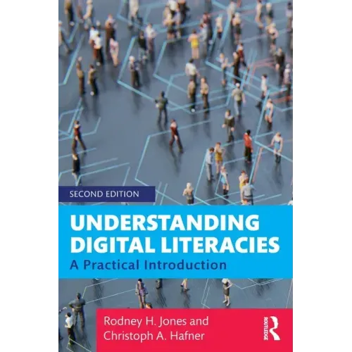 Understanding Digital Literacies: A Practical Introduction