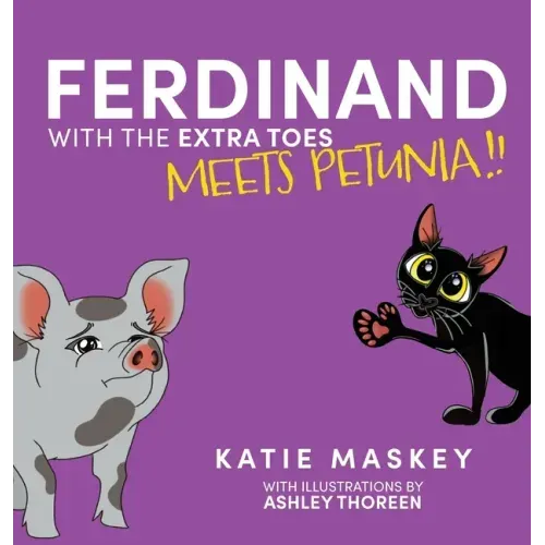 Ferdinand with the Extra Toes Meets Petunia