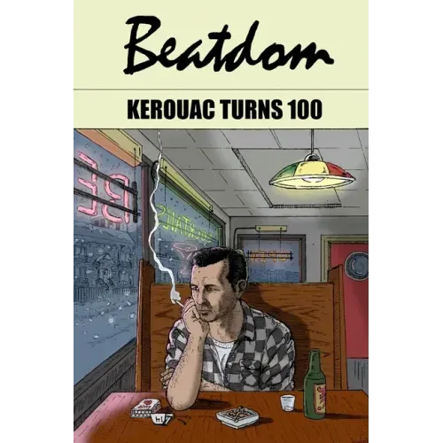 Beatdom #22: The Jack Kerouac Special