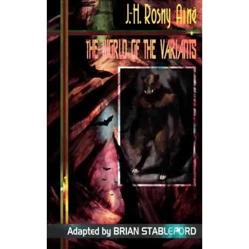 The World of the Variants