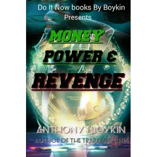 Money Power & Revenge