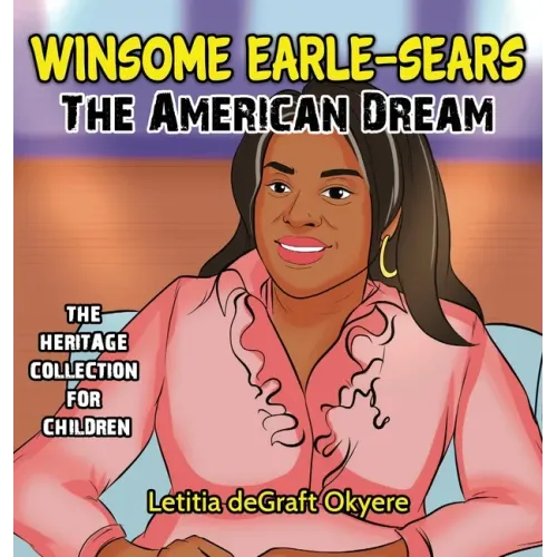 Winsome Earle-Sears: The American Dream