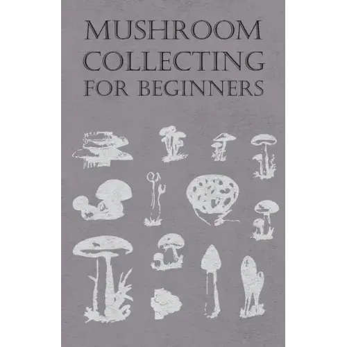Mushroom Collecting for Beginners