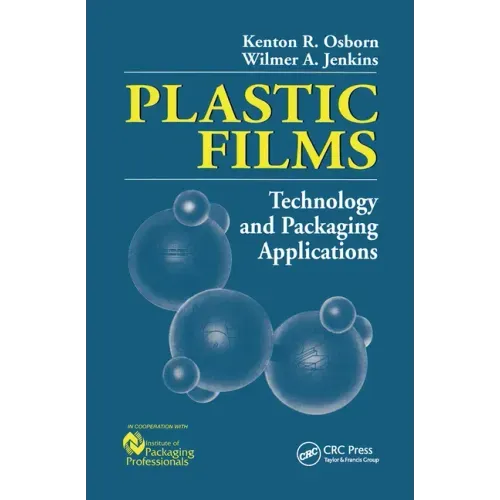 Plastic Films: Technology and Packaging Applications