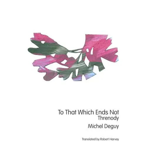To That Which Ends Not: Threnody