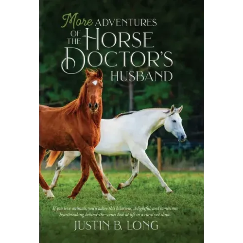 More Adventures of the Horse Doctor's Husband