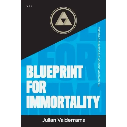 Blueprint for Immortality