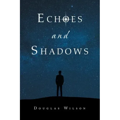 Echoes and Shadows