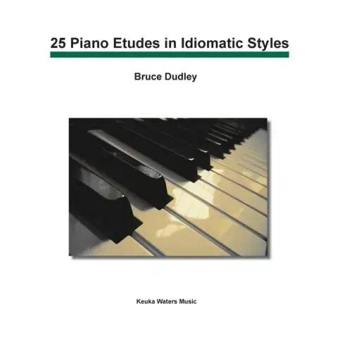 25 Piano Etudes in Idiomatic Styles