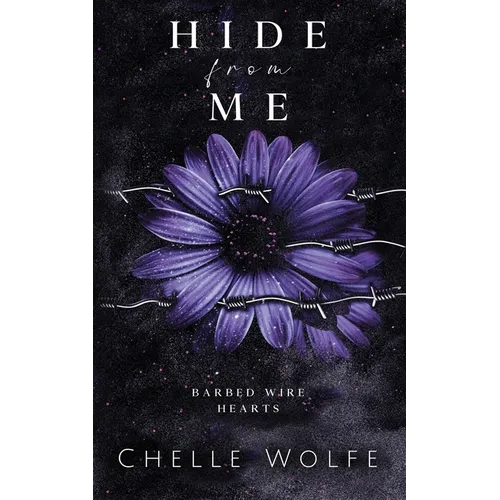 Hide From Me: A snarky dark romance