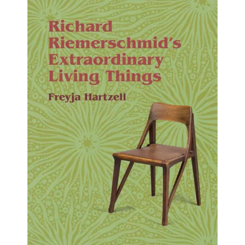 Richard Riemerschmid's Extraordinary Living Things