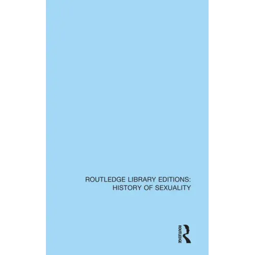 Homosexuality: A History (From Ancient Greece to Gay Liberation)
