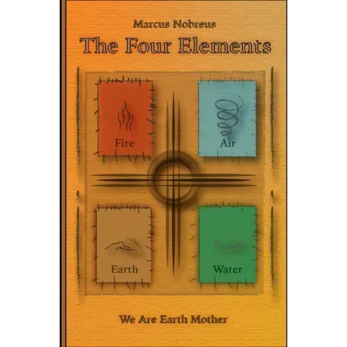 The Four Elements: We Are Earth Mother