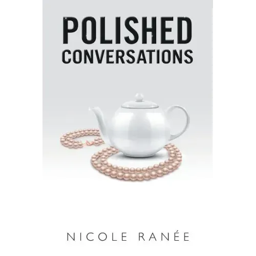 Polished Conversations