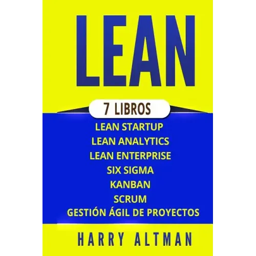 Lean: 7 Libros - Lean Startup, Lean Analytics, Lean Enterprise, Six Sigma, Gesti