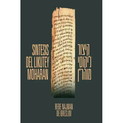 Sintesis del Likutey Moharan: Kitzur Likutey Moharan