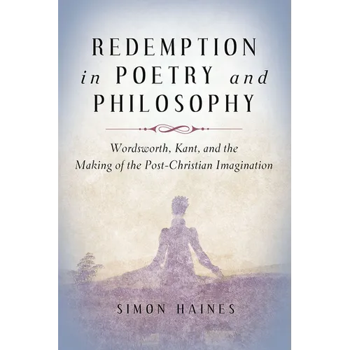 Redemption in Poetry and Philosophy