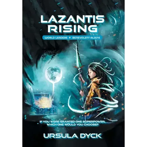 Lazantis Rising: World Leaders, Benevolent Aliens