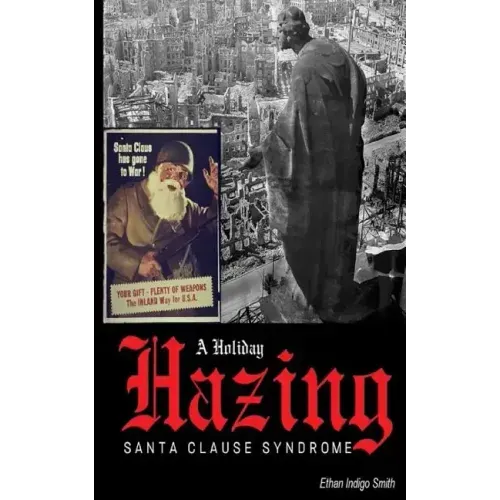 A Holiday Hazing Santa Clause Syndrome