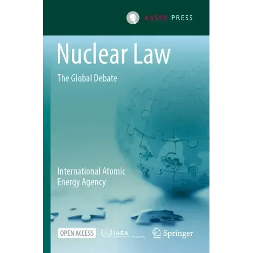 Nuclear Law: The Global Debate