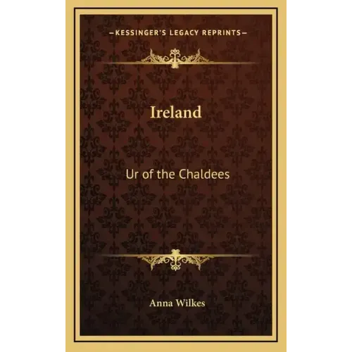 Ireland: Ur of the Chaldees