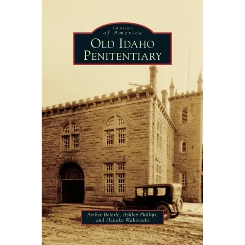 Old Idaho Penitentiary