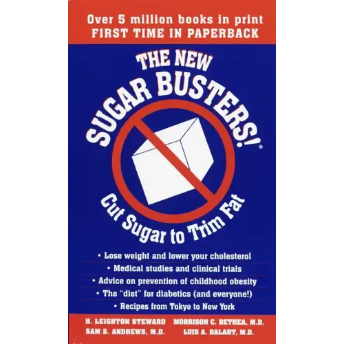 The New Sugar Busters!: Cut Sugar to Trim Fat