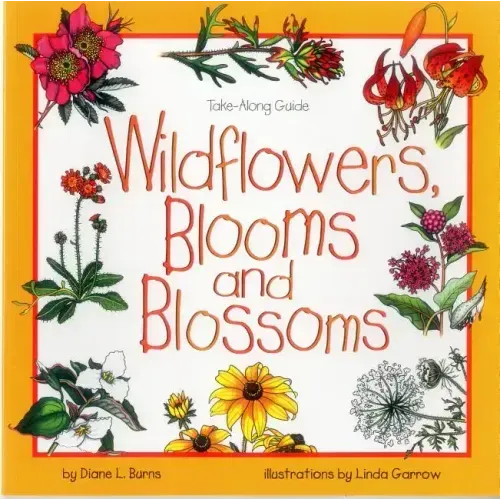 Wildflowers, Blooms & Blossoms