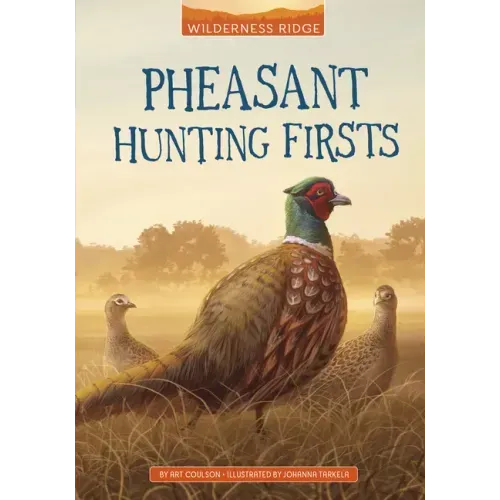 Pheasant Hunting Firsts
