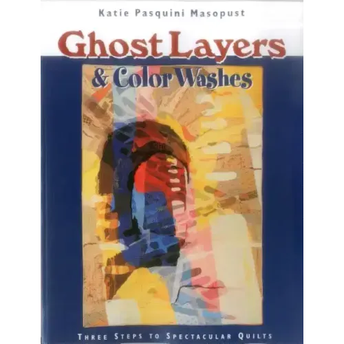 Ghost Layers & Color Washes