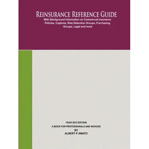 Reinsurance Reference Guide 2012 Edition