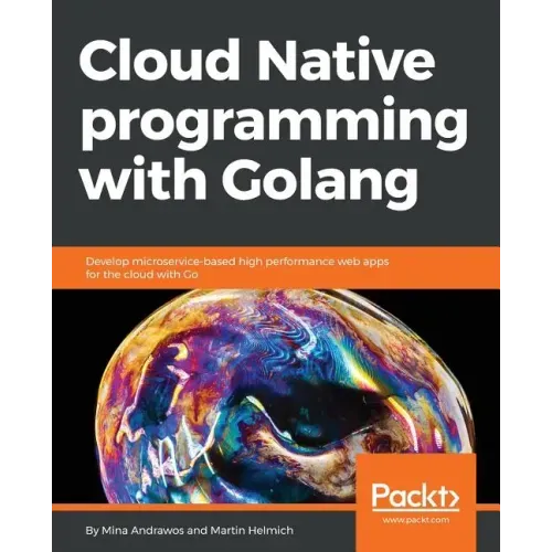 Cloud Native programming with Golang