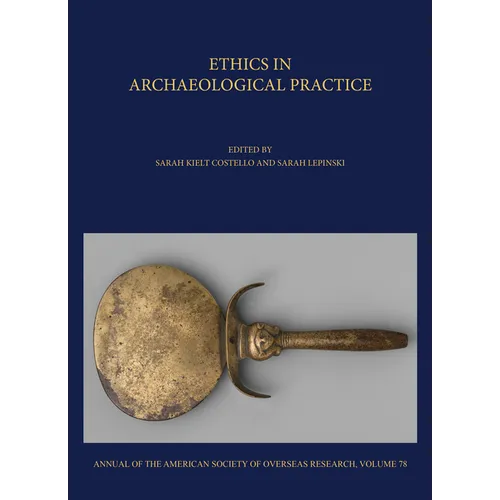Ethics in Archaeological Practice