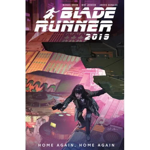 Blade Runner 2019: Vol. 3: Home Again, Home Again (Graphic Novel)